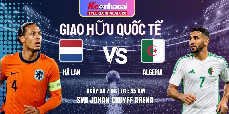 ha-lan-vs-algeria-knc-4-6